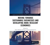 Moving Towards Sustainable Businesses and Developing More Resilient Economies