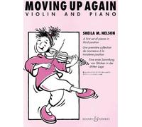 Moving Up Again: Une premieère collection de morceaux à la troisième position. violin and piano.