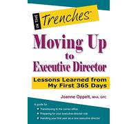 Moving Up to Executive Director: Lessons Learned from My First 365 Days