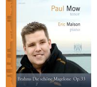 Mow, Paul^Malson, Eric^Brahms, Johannes - Brahms: Die Schone Magelone Op. 33