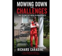 Mowing Down The Challenges: The Clean Cut Path To Prosperity