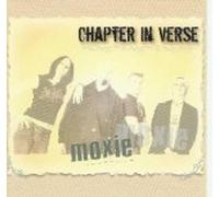 Moxie - Moxie - Chapter In Verse (UK Import)