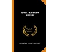 Moxon's Mechanick Exercises