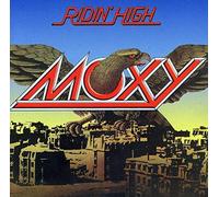 Moxy - Ridin' High