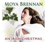 Moya Brennan - An Irish Christmas [2013 Edition]