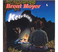 Moyer, Brent - Keep Going On