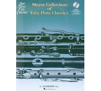 Moyse Collection Of Easy Flute Classics Flt Book/Cd: 20 Pieces Edited by Louis Moyse