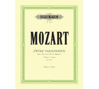 Mozart: 12 Variations K265 on 'Ah! Vous dirai-je, Maman': Twinkle Twinkle Little Star Variations (Edition Peters)