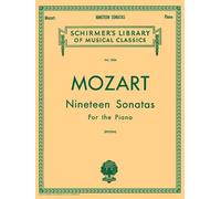 Mozart 19 Sonatas - Complete: Piano Solo (Schirmer's Library of Musical Classics, Vol. 1304) (1986-11-01)