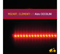 Mozart - Aldo Ciccolini: Mozart/Clementi