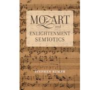 Mozart and Enlightenment Semiotics: Volume 14