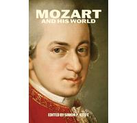 Mozart and His World (The Bard Music Festival)
