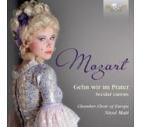 MOZART/CHAMBER CHOIR OF EUROPE/MATT: SECULAR CANONS - CD