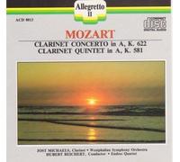 Mozart: Clarinet Concerto in A, K. 622 / Clarinet Quintet in A, K. 581