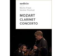 Mozart, Clarinet Concerto - Martin Fröst - Verbier Festival