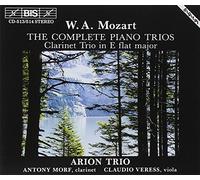 Mozart: Complete Piano Trios / Clarinet Trio in E flat major