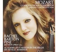 Rachel Barton Pine, Matthew Lipman, Academy of St. Martin in the Fields & Sir Neville Marriner - Mozart: Complete Violin Concertos; Sinfonia Concertante, K364