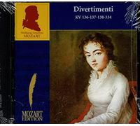 Mozart: Divertimenti, KV 136, 137, 138, 334