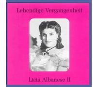 Licia Albanese – Mozart/Donizetti/Verdi/Puccini – Lebendige Vergangenheit Vol. 2 – Preiser