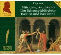 Mozart Edition Vol. 11: Mitridate, re di Ponto / Der Schauspieldirektor / Bastien und Bastienne