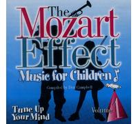 Mozart Effect for Children Vol 1- Tune Up Your Mind