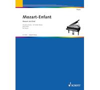 Mozart-Enfant: 30 pièces faciles. Piano.