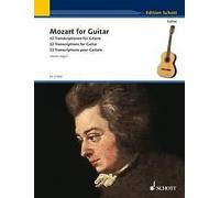 Mozart for Guitar guitar Wolfgang Amadeus Mozart Schott Music