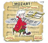 MOZART/GERARD PHILIPE - Mozart: Raconte Aux Enfants
