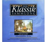 Mozart - Glanzvolles Erbe [Edition Die Klassik Sammlung Vol. 2]