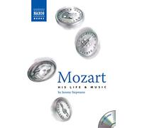 Mozart: His Life and Music (Book, plus two CDs, plus Online Music Library)
