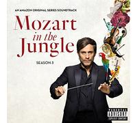 Mozart In The Jungle, Season 3 (An Amazon Original Series Soundtrack)
