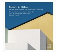 MOZART/JOHANNSEN/VISTOLI: MOZART IN MILAN - CD