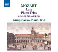 Mozart: Late Piano Trios, K. 542, K. 548 and K. 564