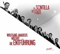 Wolfgang Amadeus Mozart: Die Entfuhrung