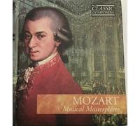 Mozart: Musical Masterpieces