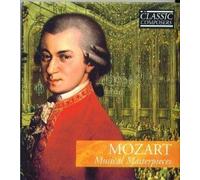 Mozart Musical Masterpieces. International Masters Classic Composers No. 3. Book + CD. (Classic Composers, 3) (2005-10-20)
