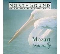 Mozart Naturally by Roderick Kettelwell