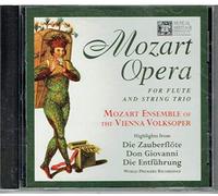 Mozart : Opera for Flute & String Trio By Wolfgang Amadeus Mozart and Mozart Ensemble of the Vienna Volksoper (1999)