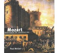 MOZART : Overture to Revolution