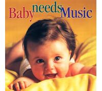 Mozart:Pachelbel:Vivaldi:Ot - BABY NEEDS MUSIC