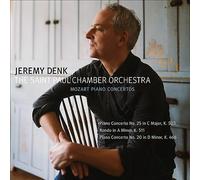 Mozart: Piano Concertos by Jeremy Denk / The Saint Paul Chamber Orchestra...