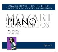 Mozart: Piano Concertos Nos.17 & 27 Import Edition by Angela Hewitt, Orchestra da Camera di Mantova, Hannu Lintu (2013) Audio CD