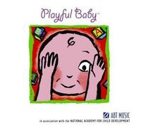 Mozart, Schumann, Beethoven, Traditional - Music for Babies - Playful Baby