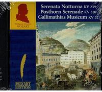 Mozart: Serenata Notturna KV 239; Posthorn Serenade KV 320; Gallimathias Musicum KV 32