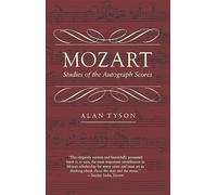 Mozart: Studies of the Autograph Scores
