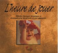 Mozart,Tchaikovsky,Vivaldi,Bach,Hayden,Beethoven - L'heure de Jouer (UK Import)
