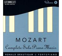 Mozart: The Complete Solo Piano Music, Vol 8 /Brautigam