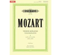 Mozart: Violin Sonatas Volume 2 (EP7579B): K296, 376-380, 402, 403; Urtext (Edition Peters)