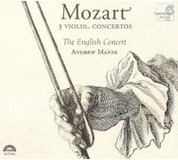 Mozart, W.A. - 3 Violin Concertos (Manze, The English Concert)