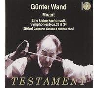 Mozart, W.A. - Eine Kleine Nachtmusik/Symphonies Nos. 33 And 34 (Wand)
